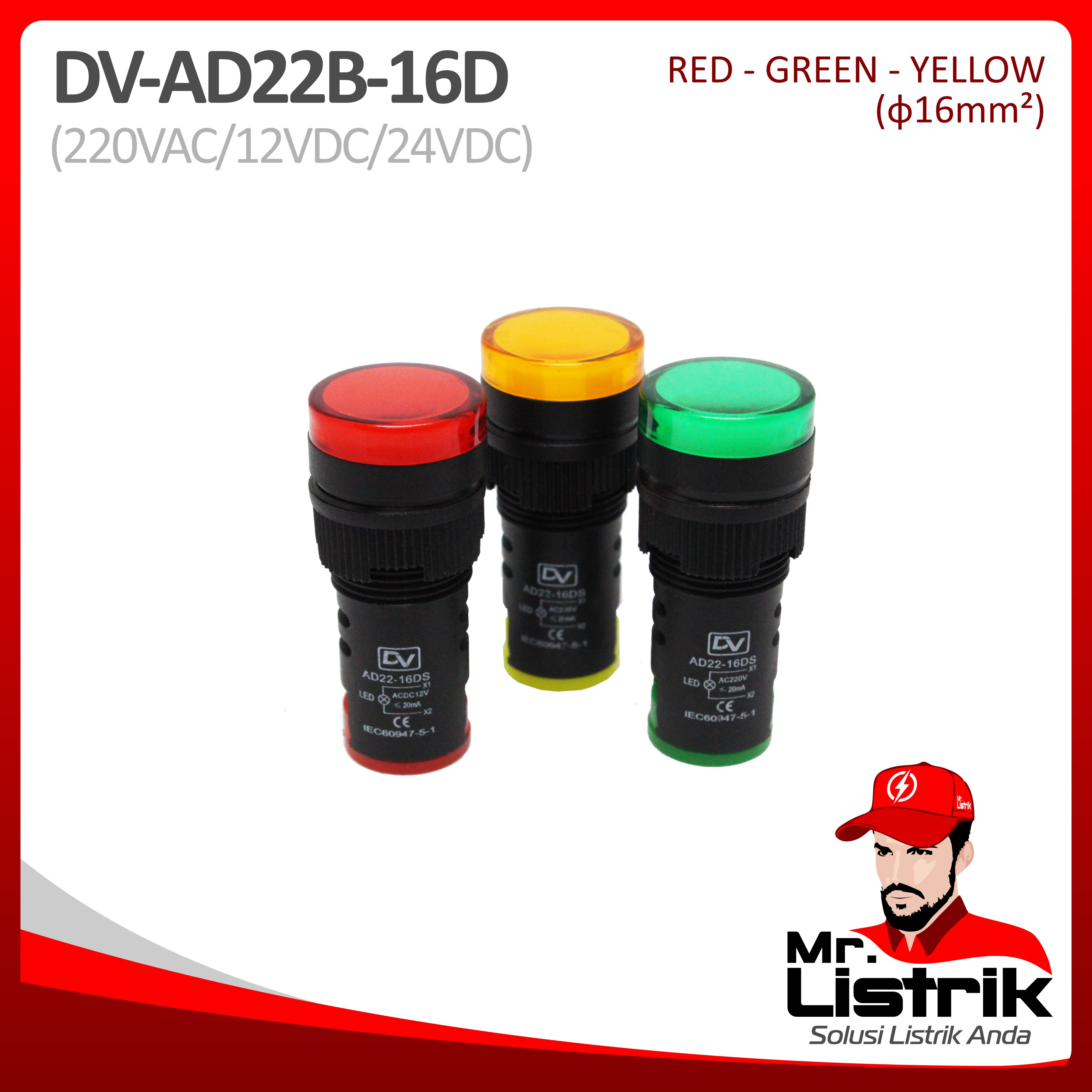 Pilot Lamp 16mm 24VDC AD22B-16D Red / Green / Yellow