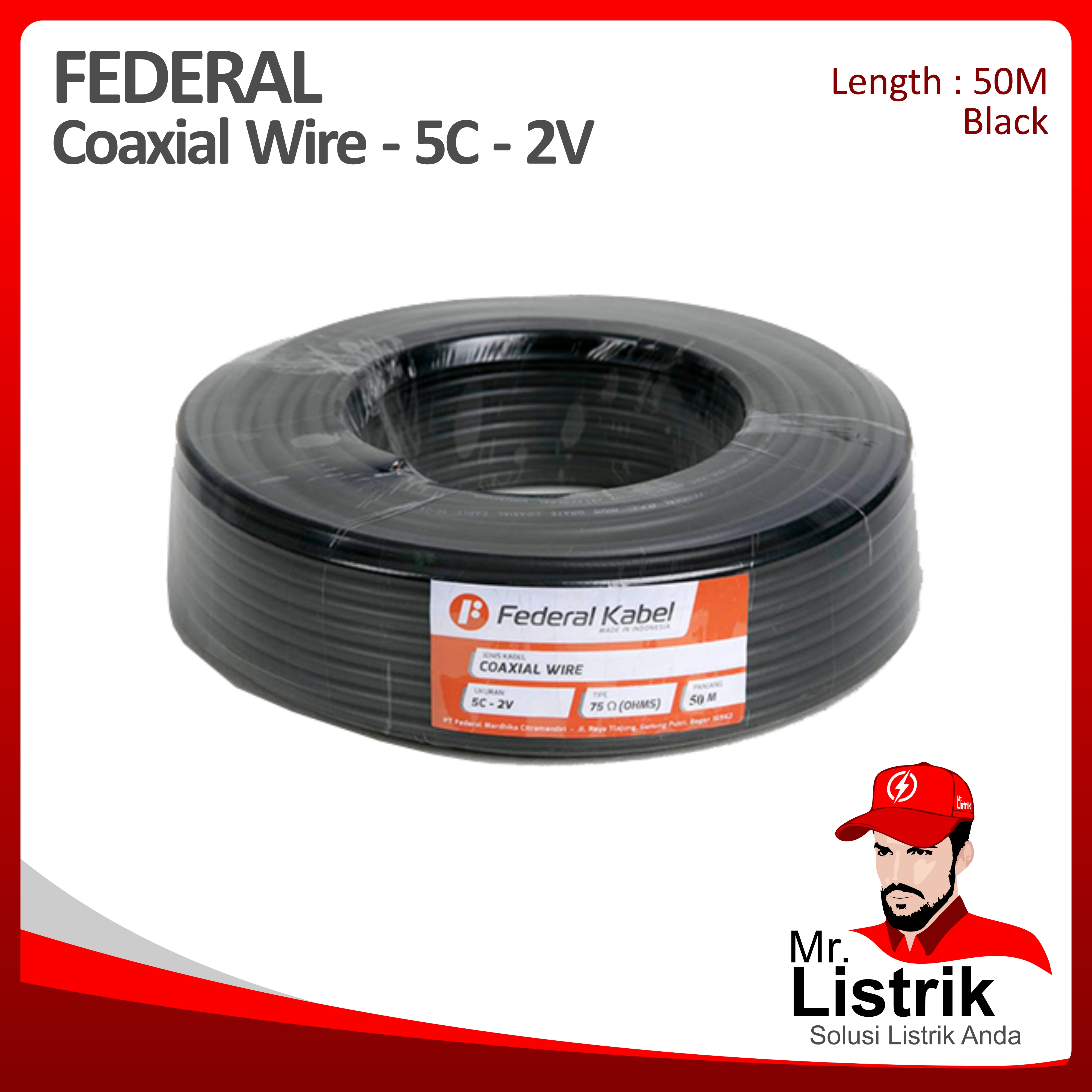 Kabel Coaxial Federal 5C-2V  75 Ohm @50 Mtr