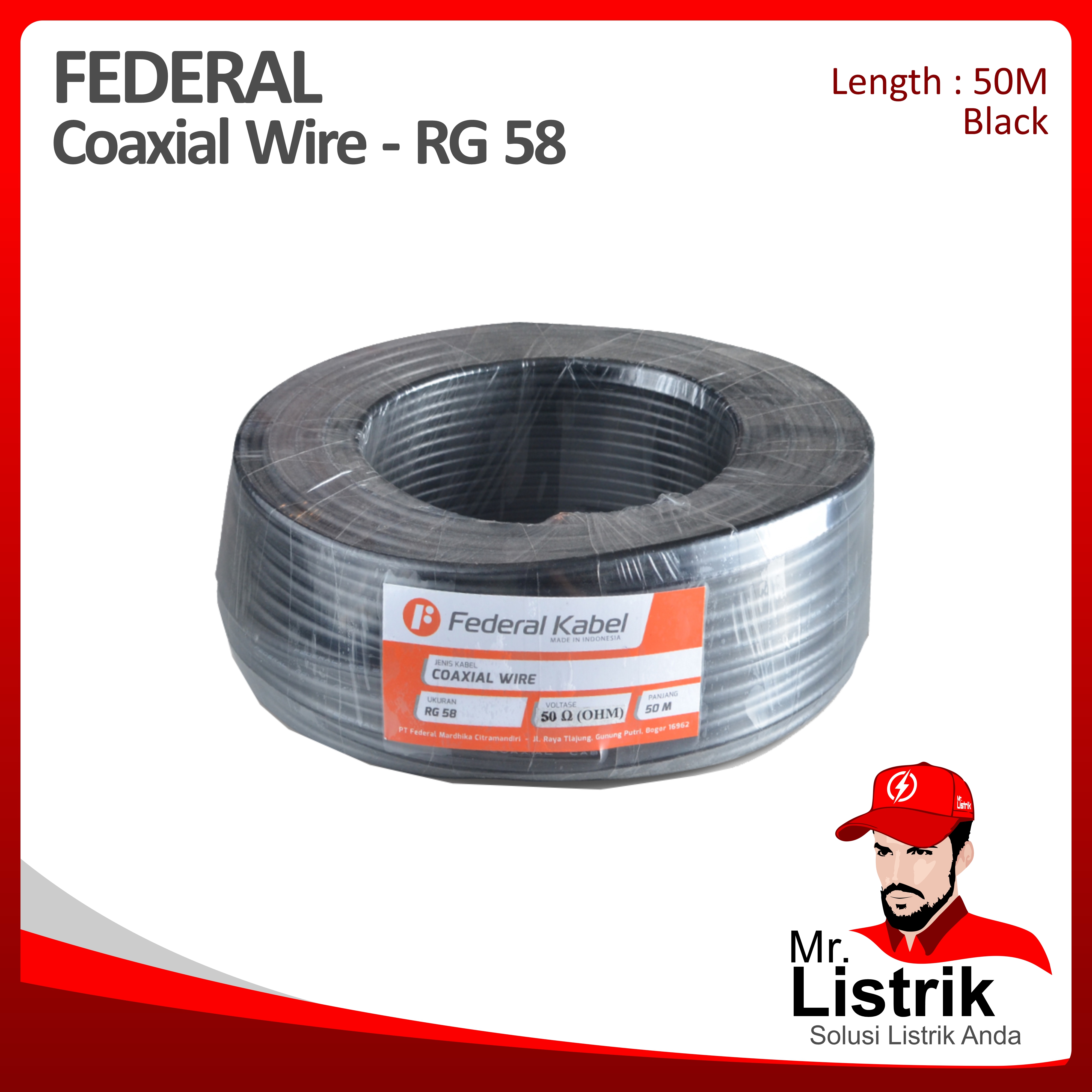 Kabel Coaxial Federal RG-58  50 Ohm @50 Mtr