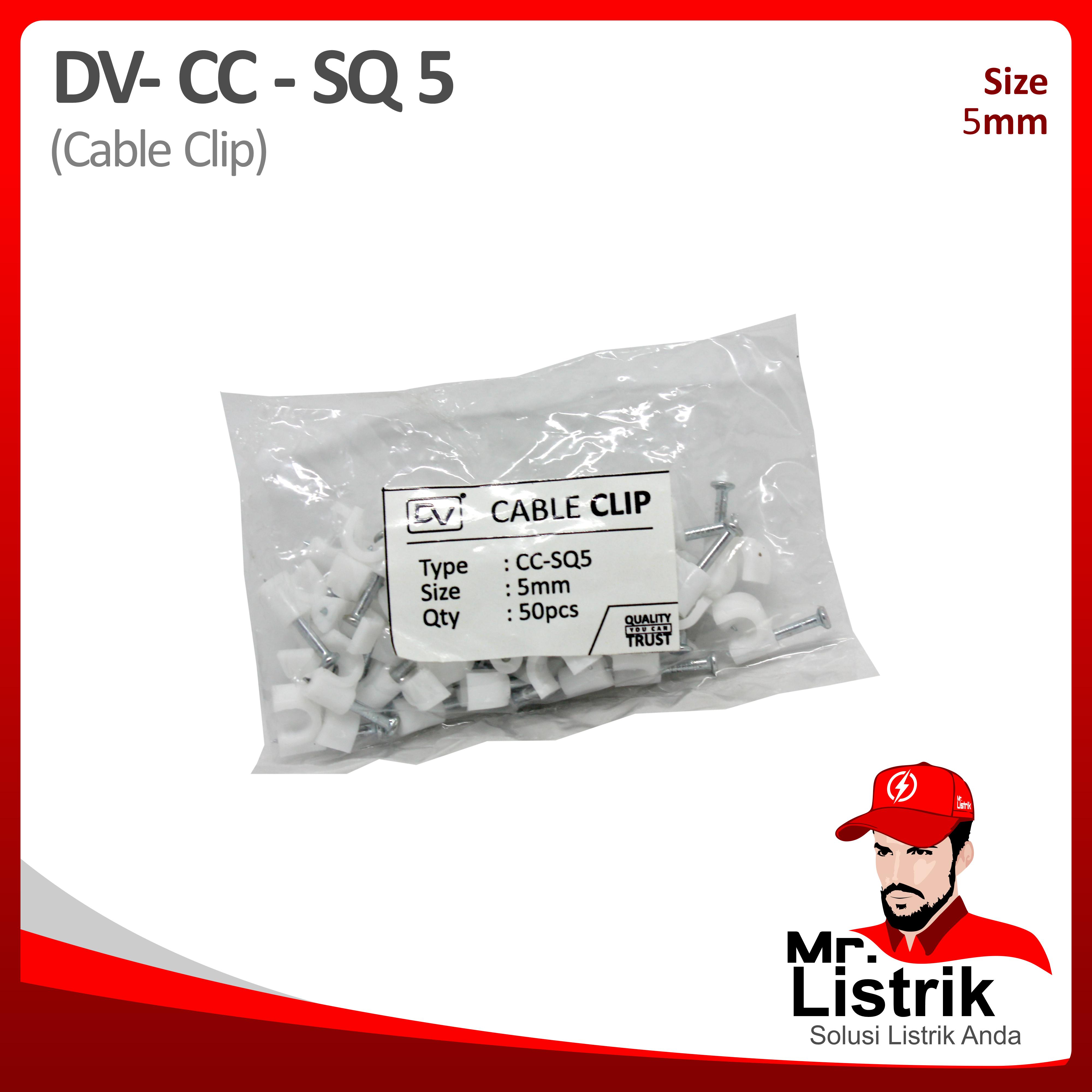 Cable Clip 5mm DV CC-SQ 5