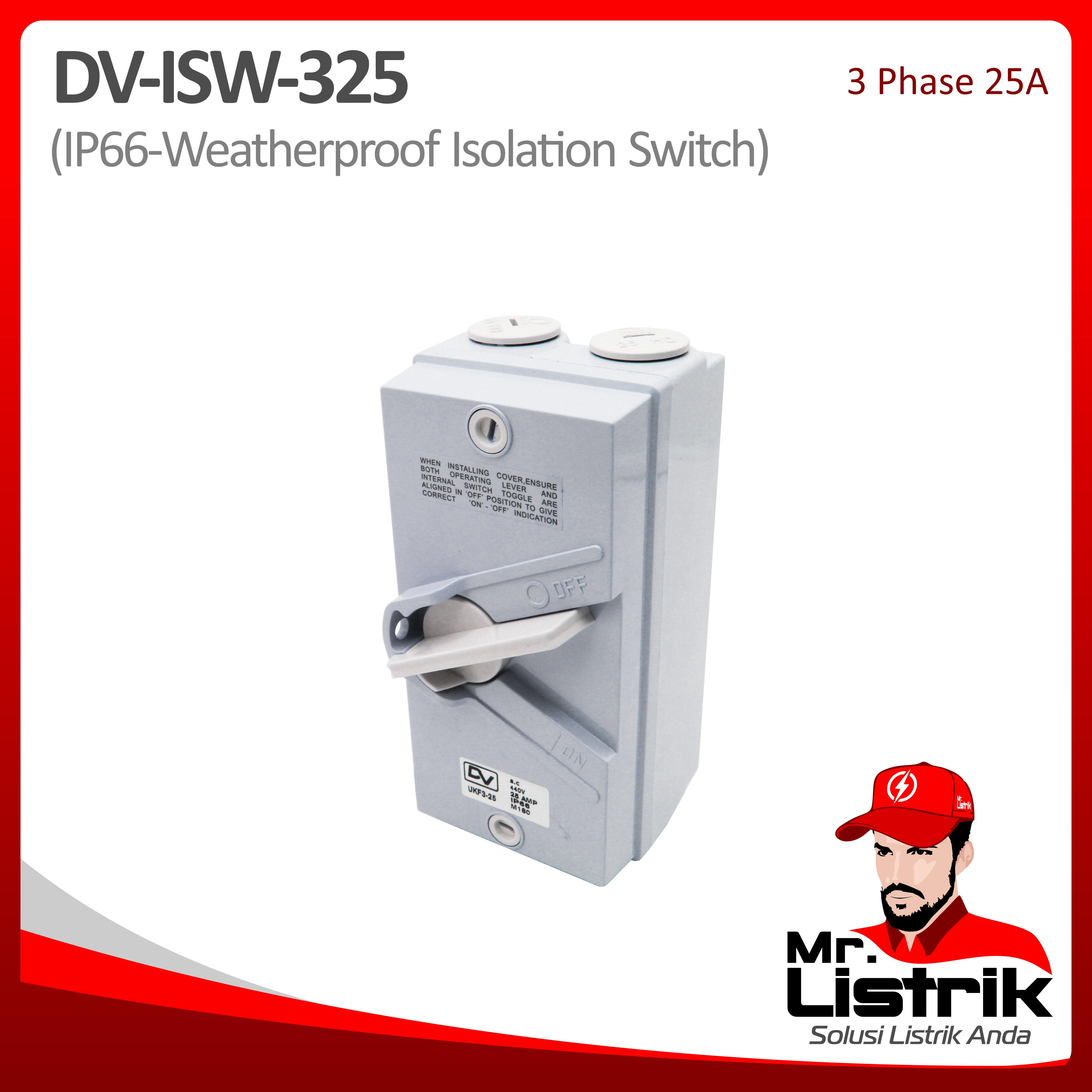 Weatherproof Isolation Switch 3P 25A DV ISW-325