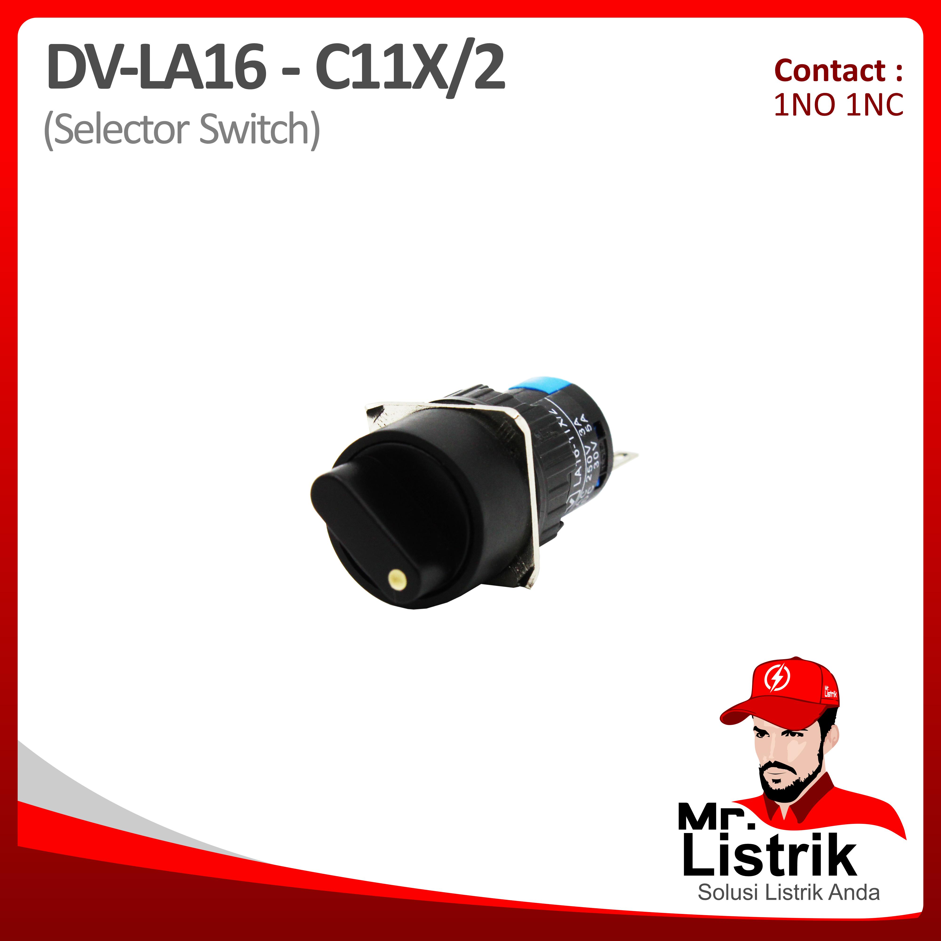 Selector Switch 16mm Pin Contact DV 2 Posisi 1NO+1NC Bulat LA16-C11X/2