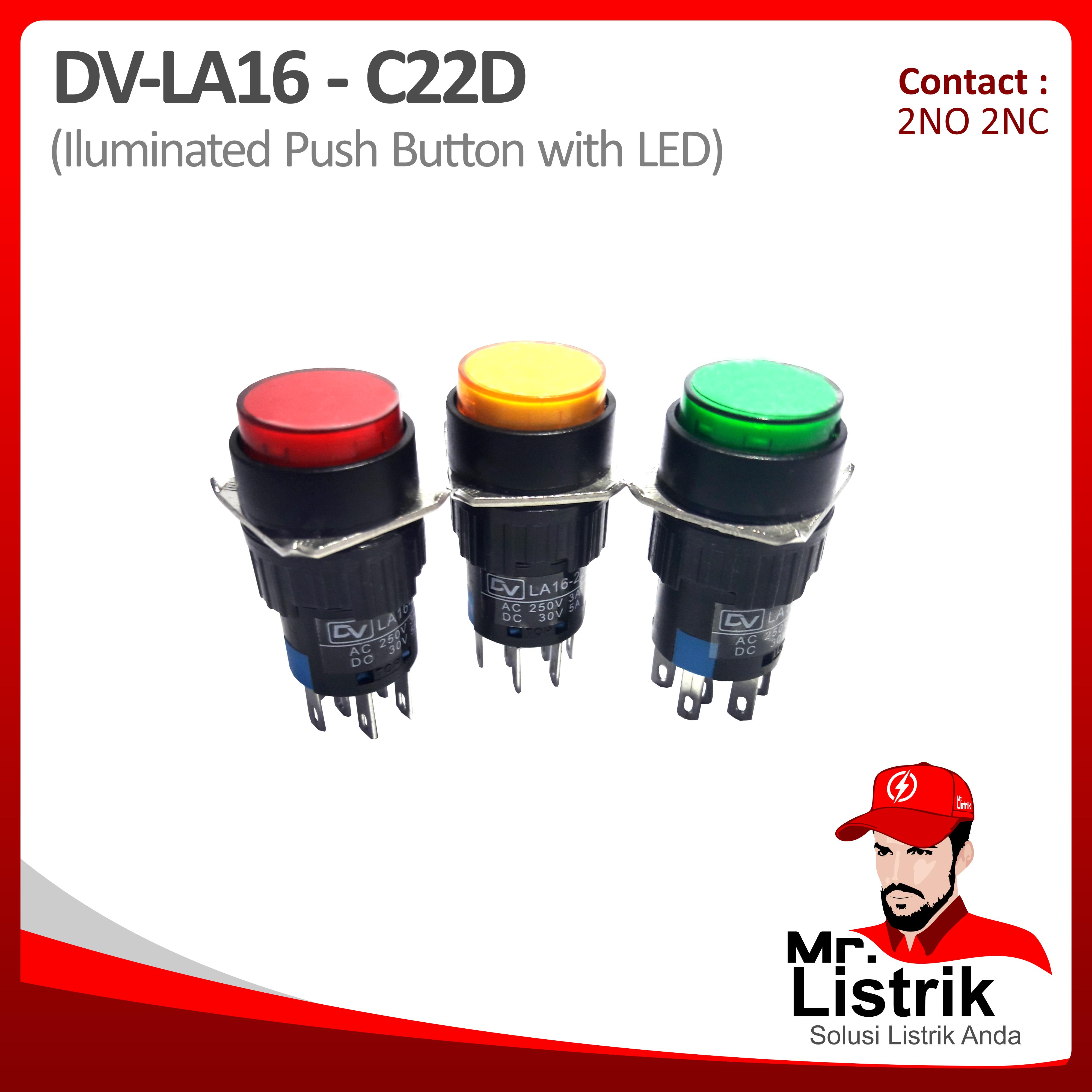 Push Button LED 16mm DV Pin Contact Bulat Self Return 2NO 2NC LA16-C22D - Red / Green / Yellow