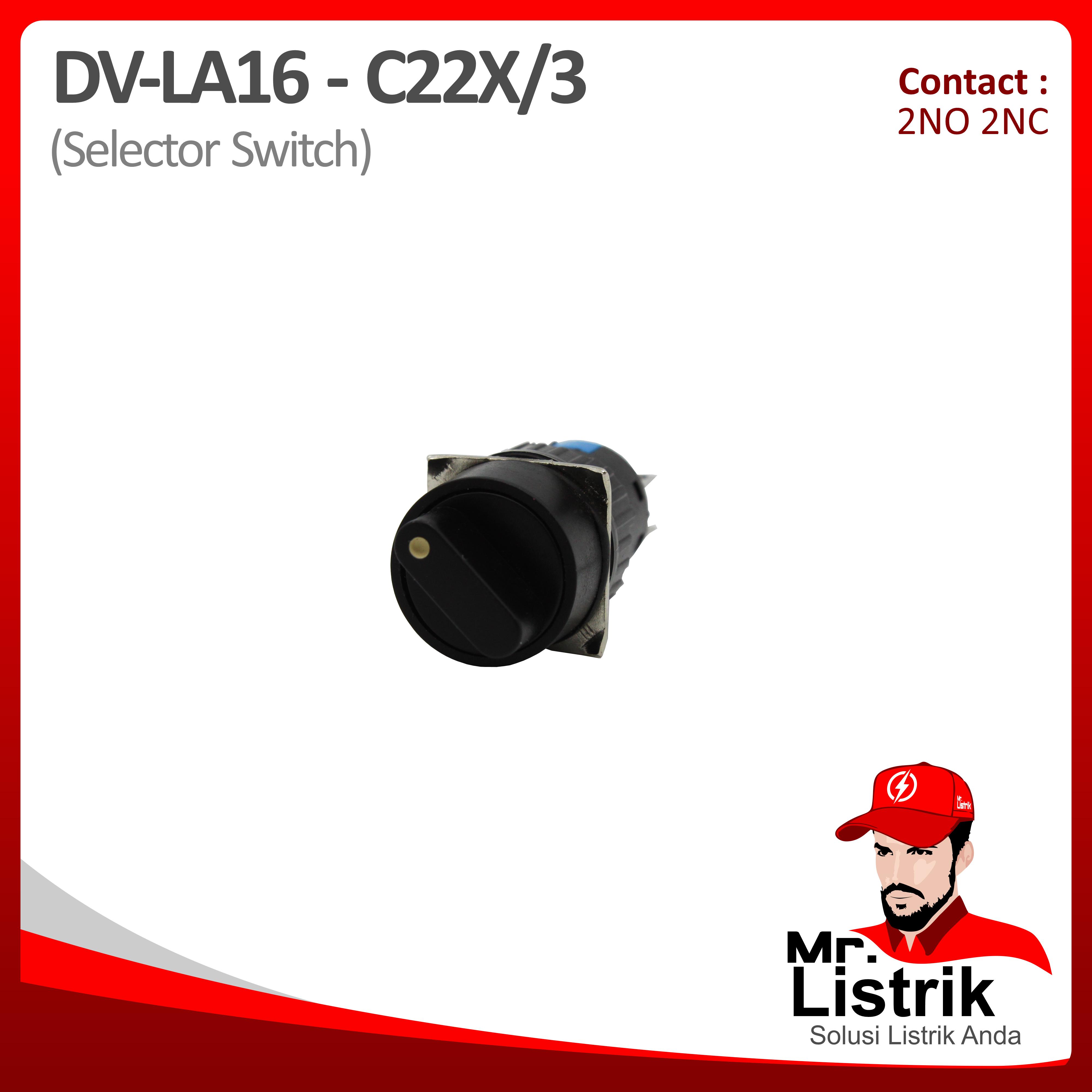 Selector Switch 16mm Pin Contact DV 3 Posisi 2NO+2NC Bulat LA16-C22X/3