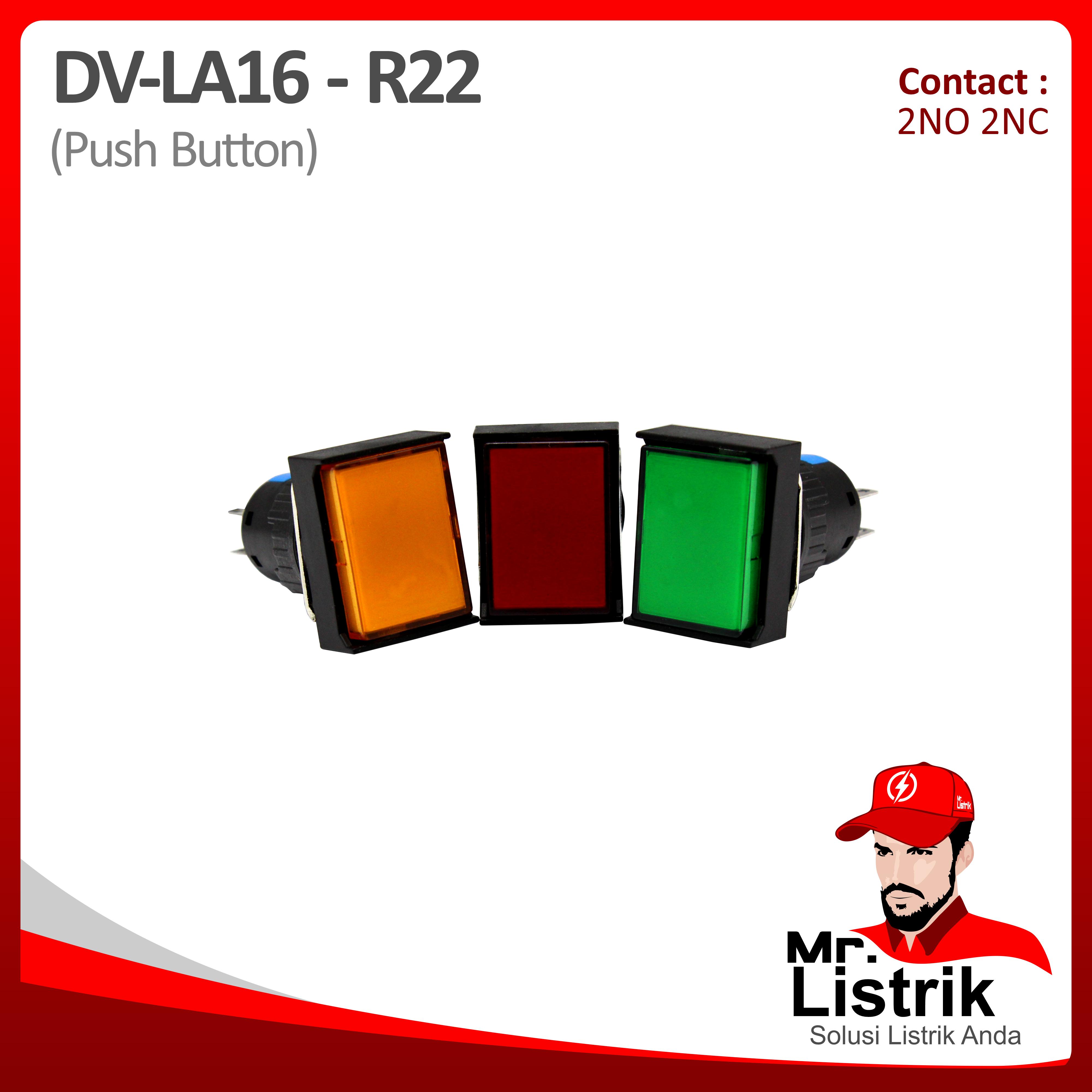 Push Button 16mm DV Pin Contact Persegi Panjang Self Return 2NO 2NC LA16-R22 - Red / Green / Yellow