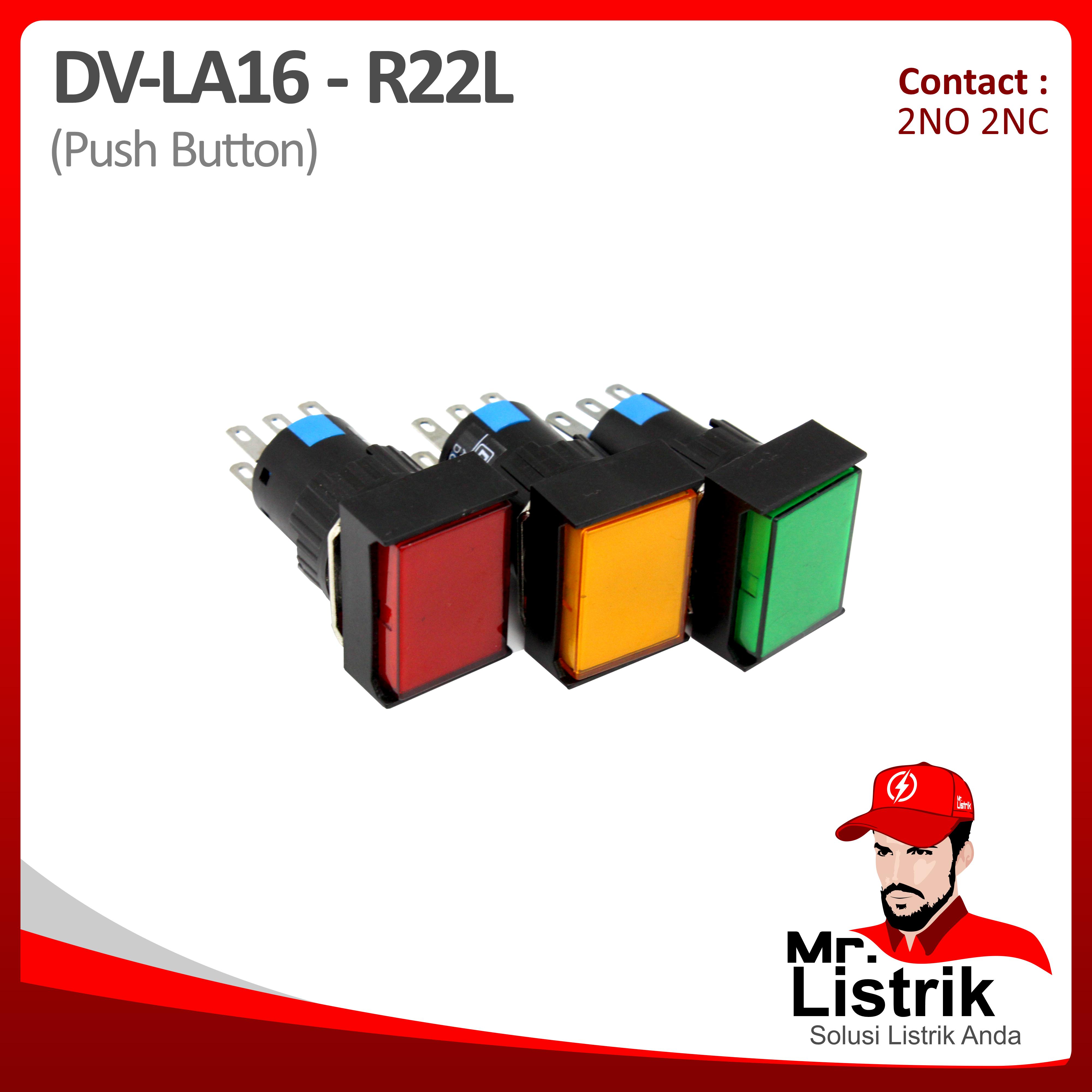 Push Button 16mm DV Pin Contact Persegi Panjang Lock 2NO 2NC LA16-R22L - Red / Green / Yellow