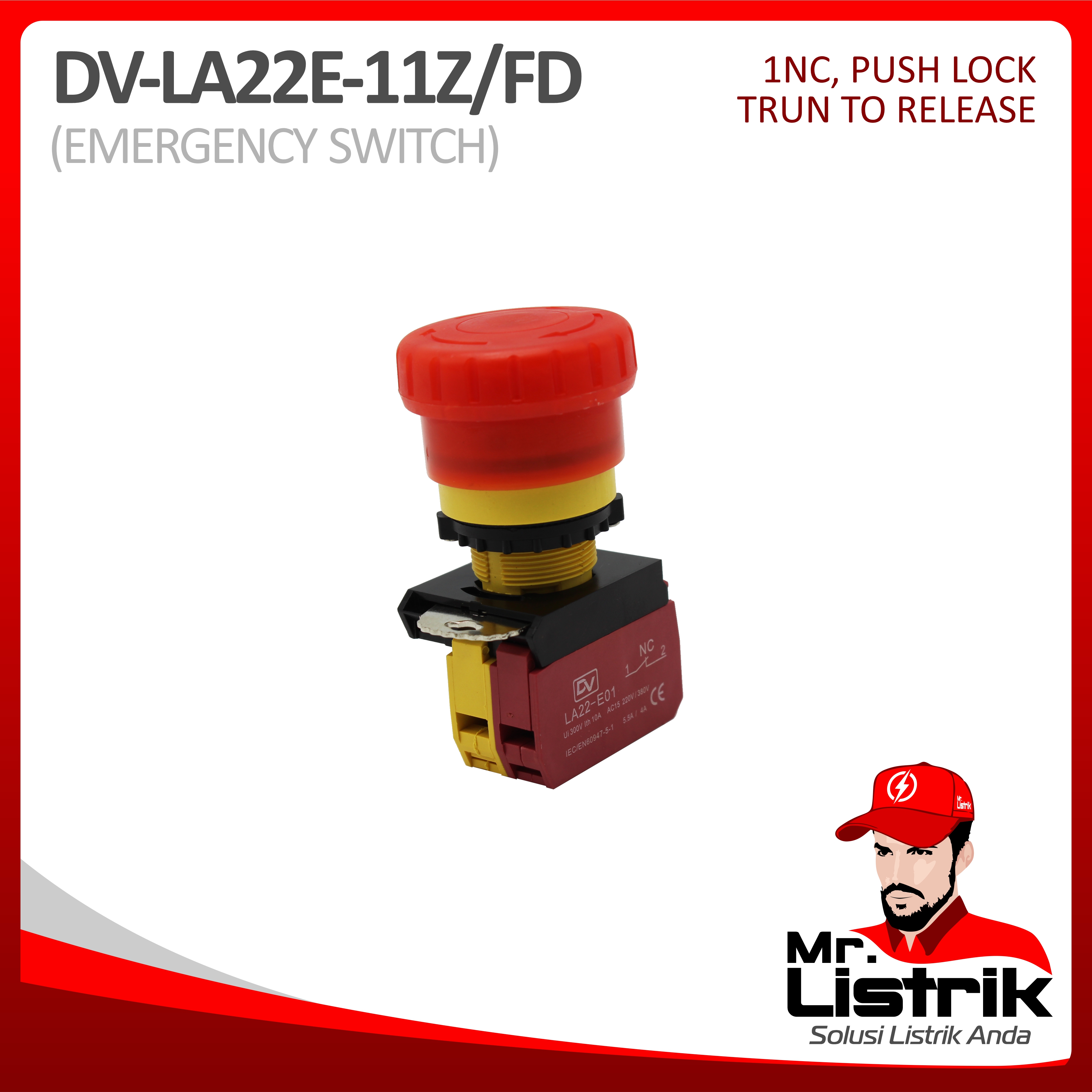 Emergency Stop LED 1NC Waterproof Modular LA22E-11Z/FD - Push Lock Turn To Release