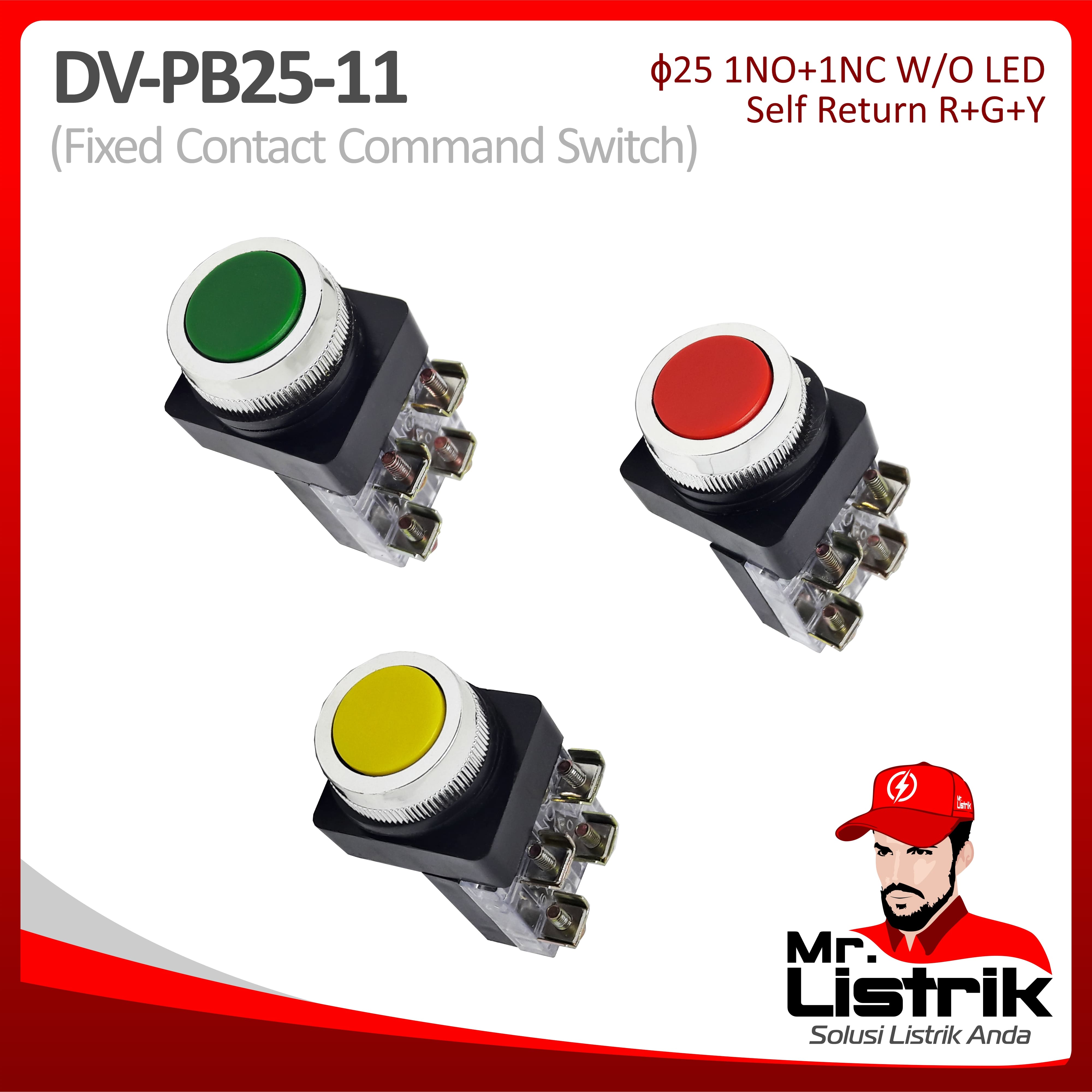 Push Button 25mm DV Fixed Contact 1NO+1NC PB25-11