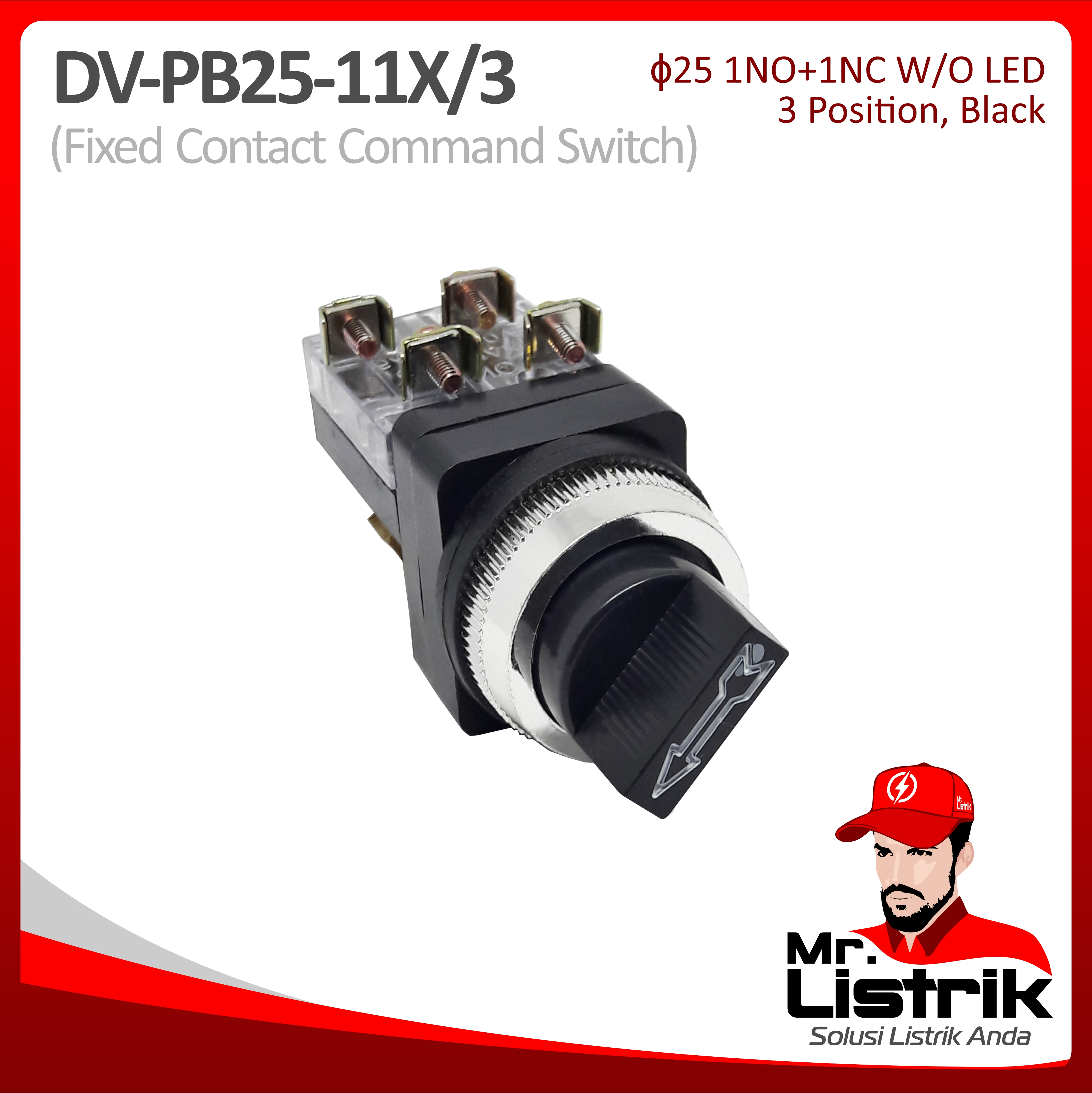 Selector Switch 25mm DV 3 Posisi 1NO+1NC Fixed Contact PB25-11X/3