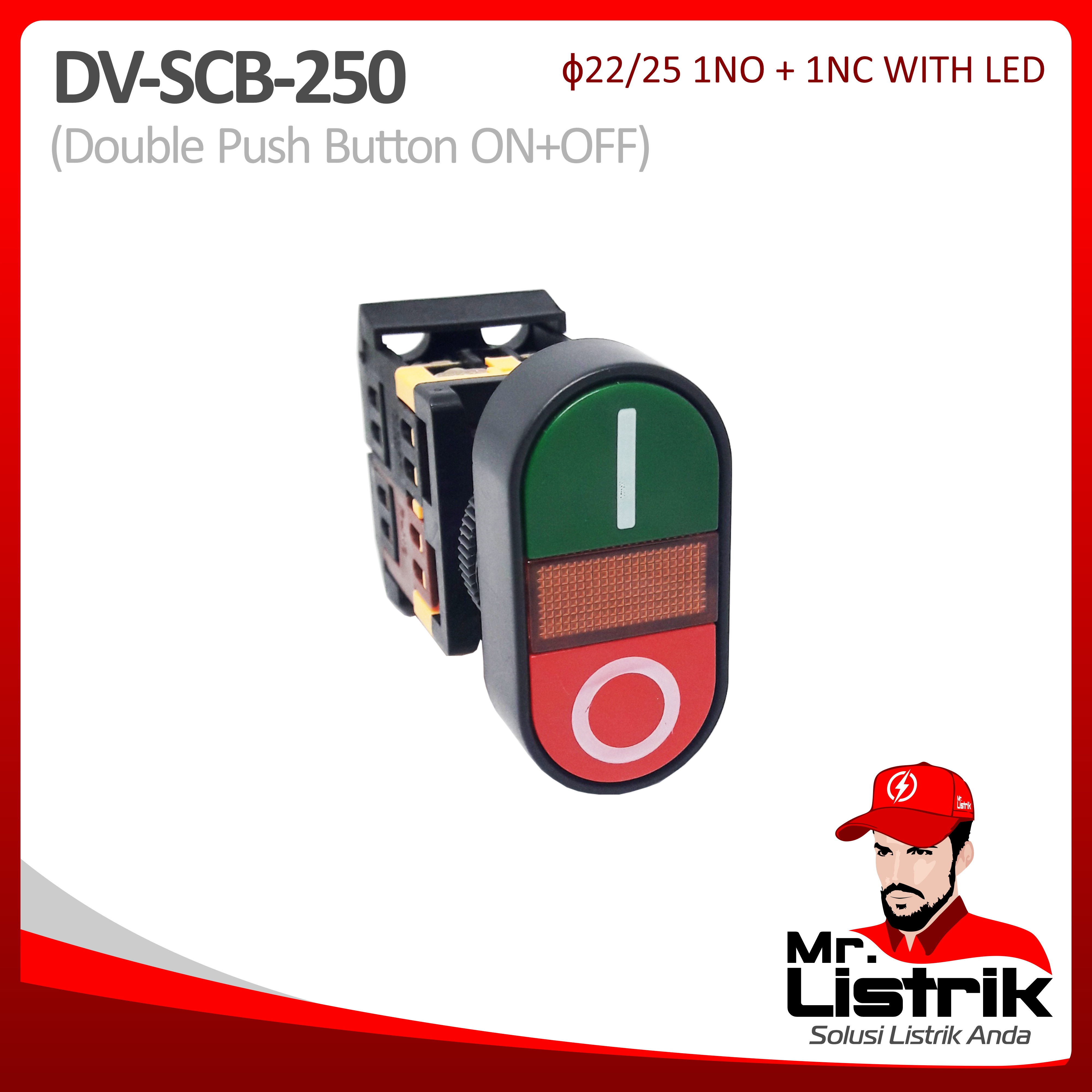 Double Push Button LED 25mm DV 1NO+1NC Fixed Contact SCB-25O