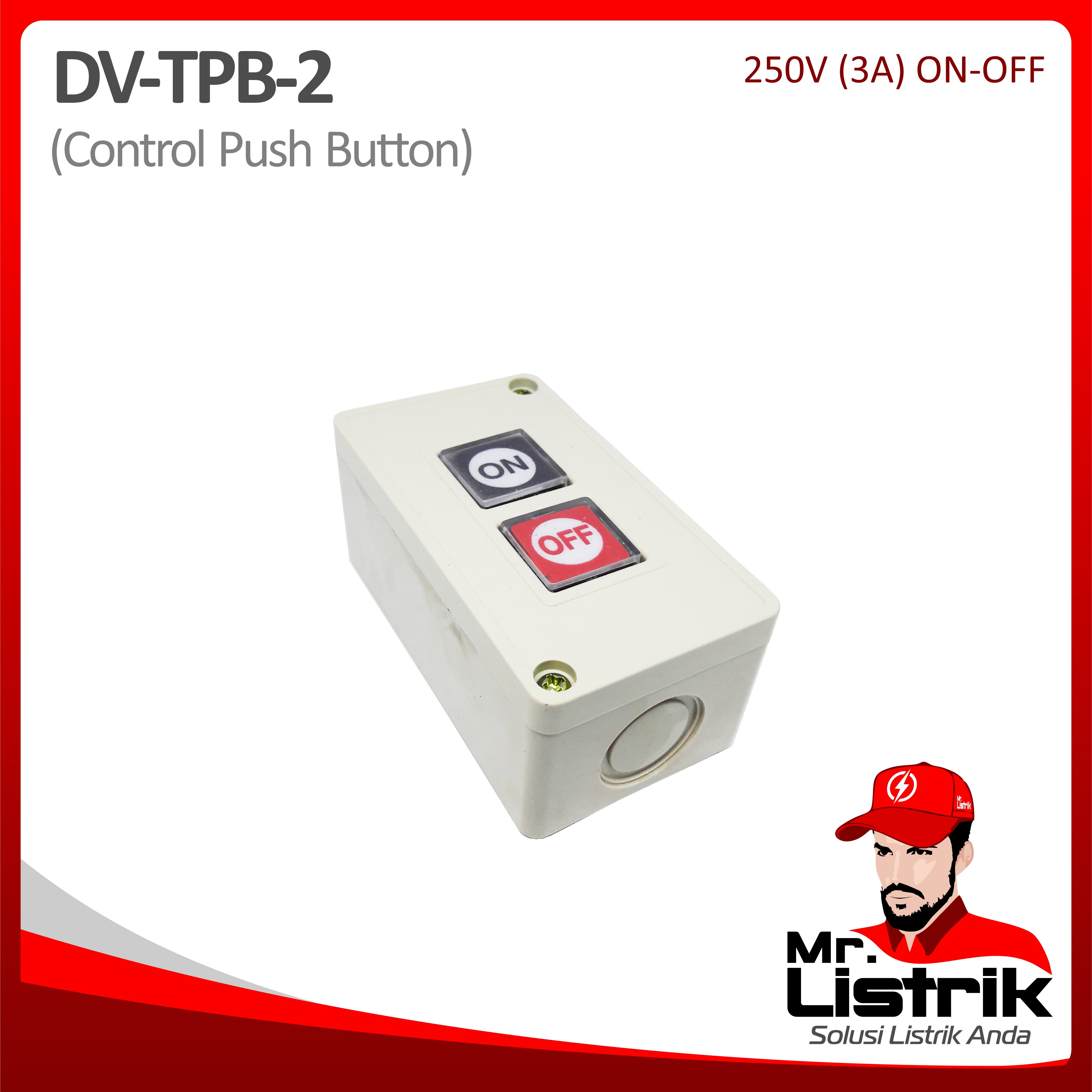 Control Push Button On-Off Grade A DV TPB-2