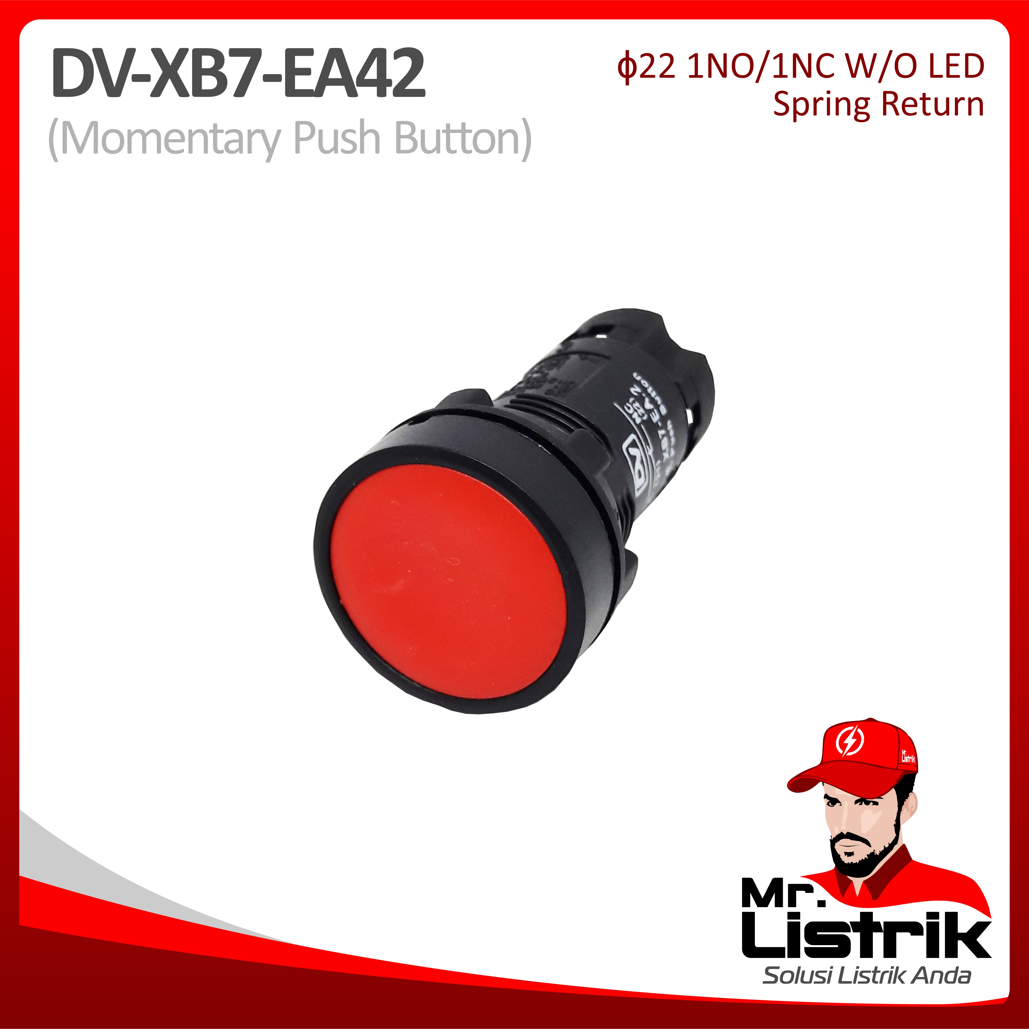 Push Button Momentary 22mm DV 1NC XB7-EA42 - Red