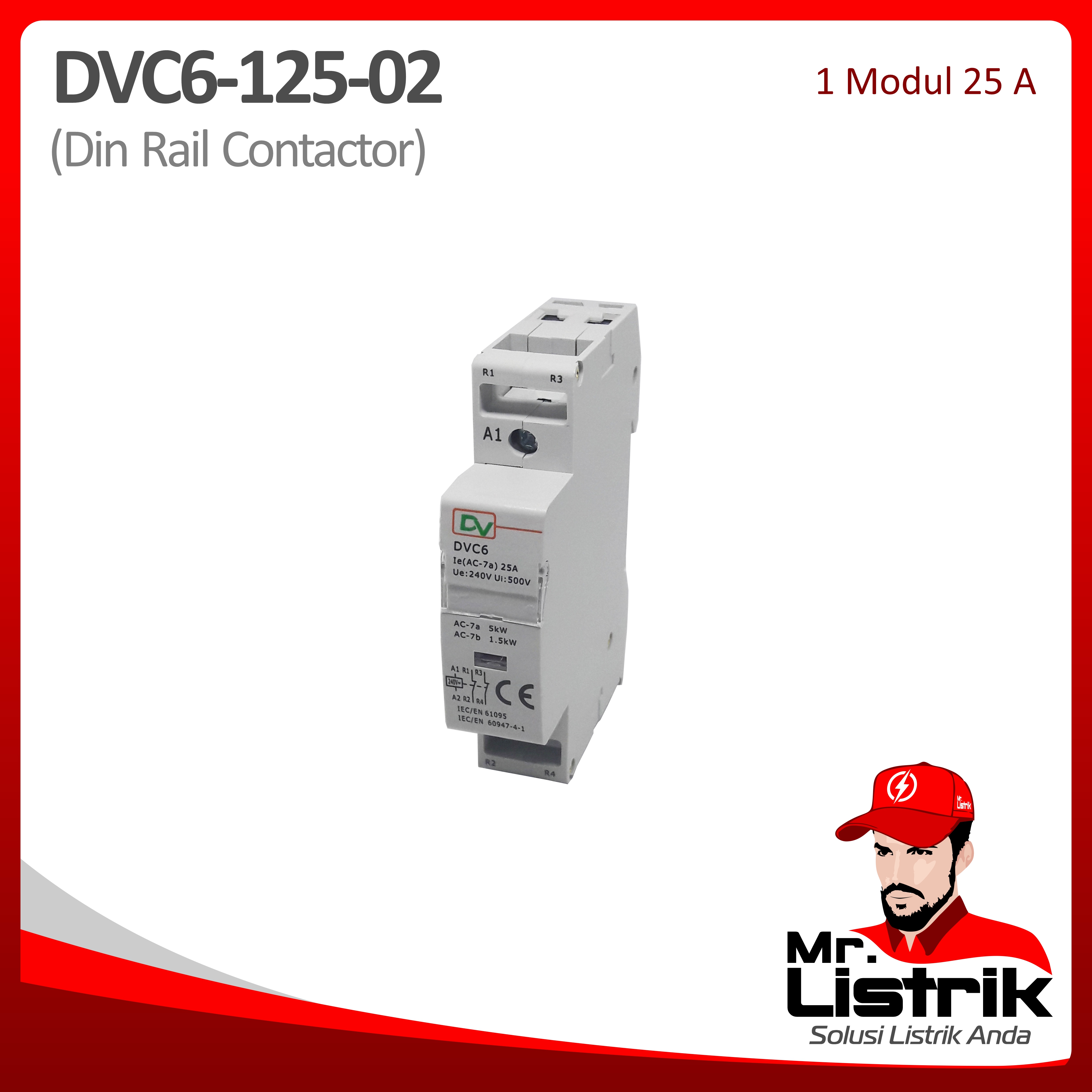 Din Rail Contactor 1 Modul 25A 2NC DVC6-125-02