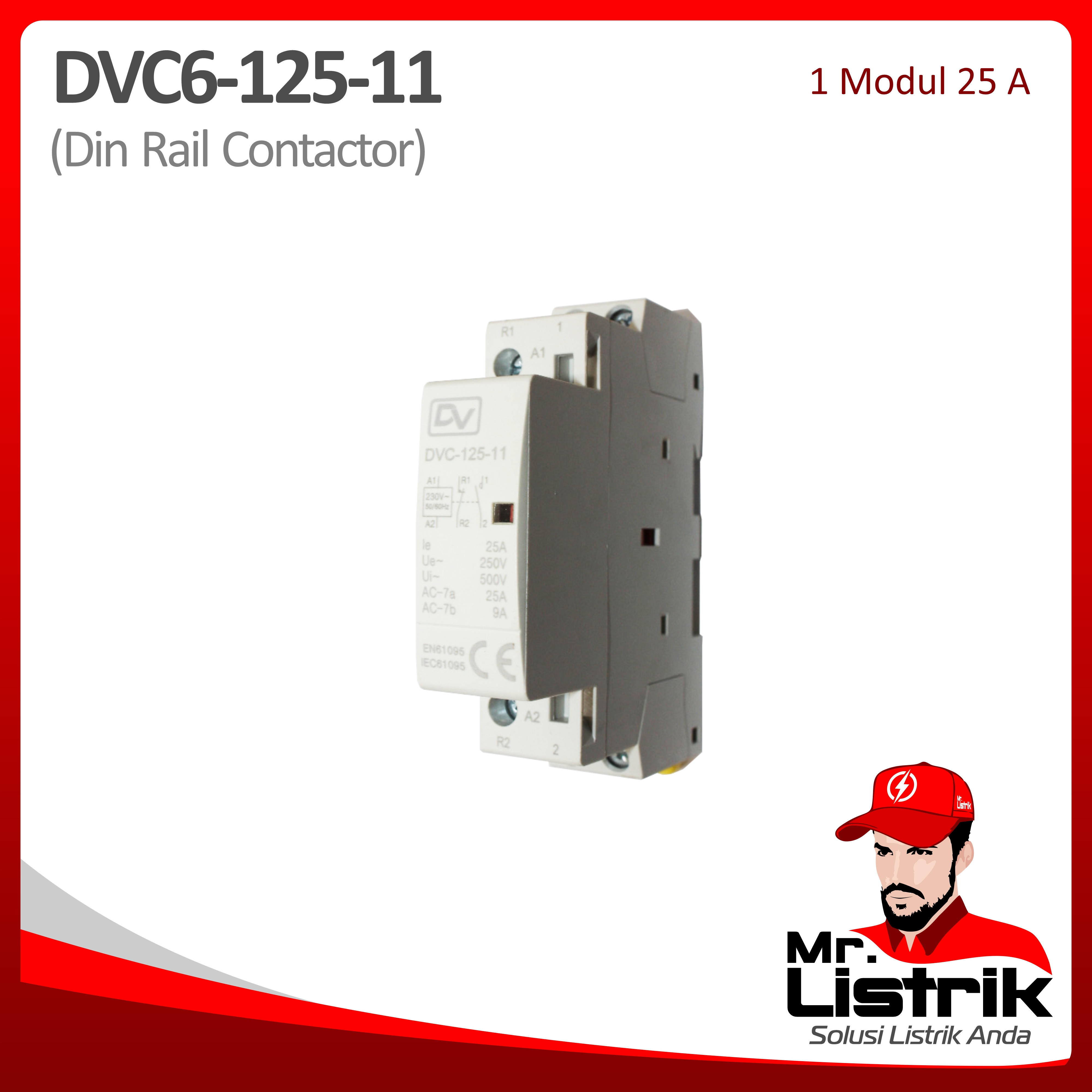Din Rail Contactor 1 Modul 25A 1NO+1NC DVC6-125-11