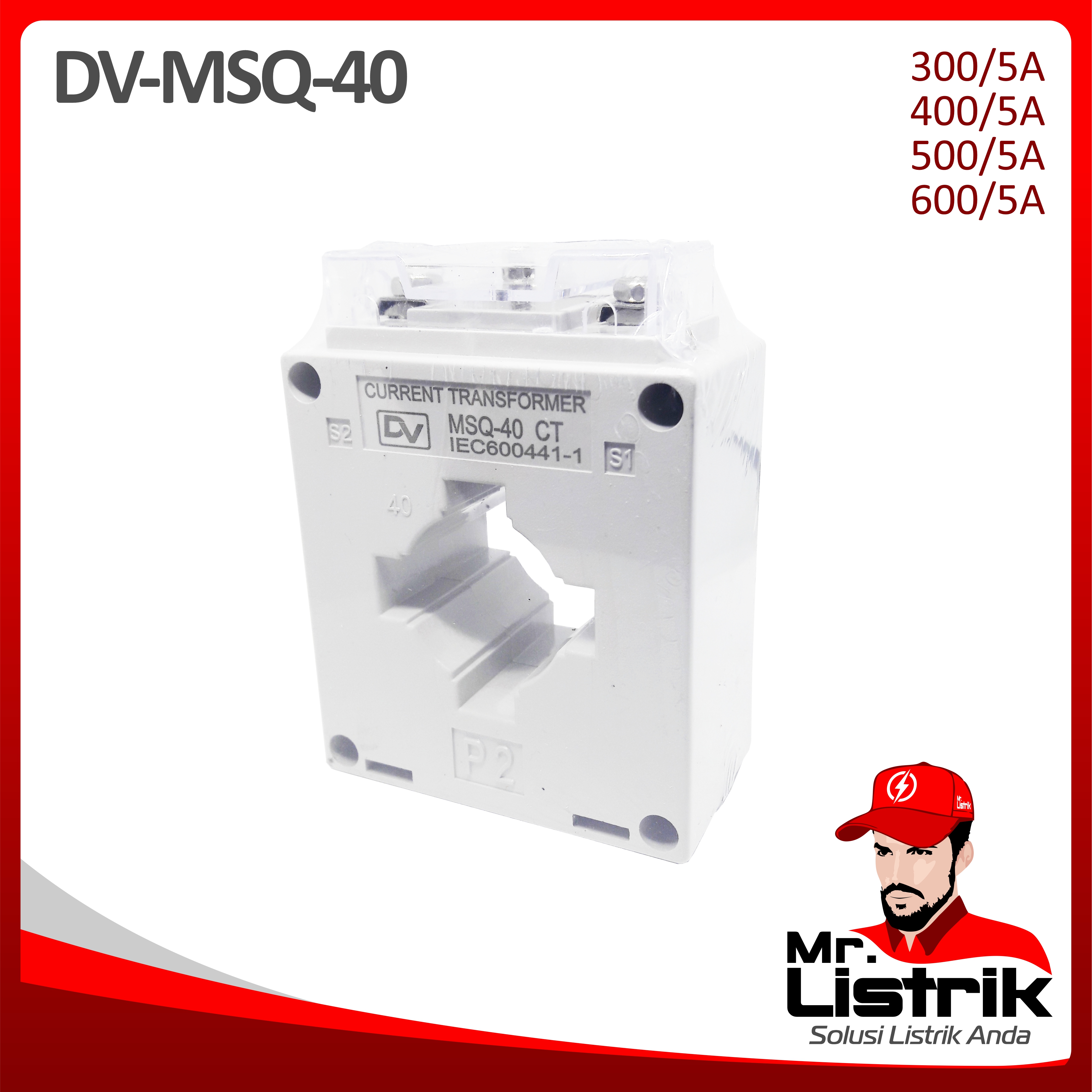 Current Transformer DV Fixed Type MSQ-40 600/5A